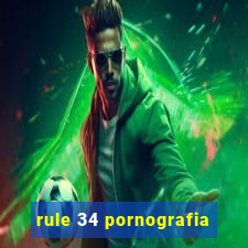 rule 34 pornografia